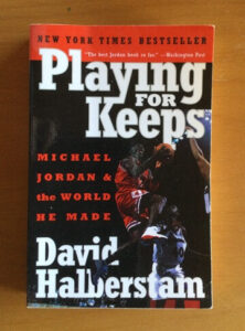 Playing for Keeps by David Halberstam